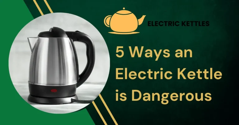 Electric Kettle is Dangerous