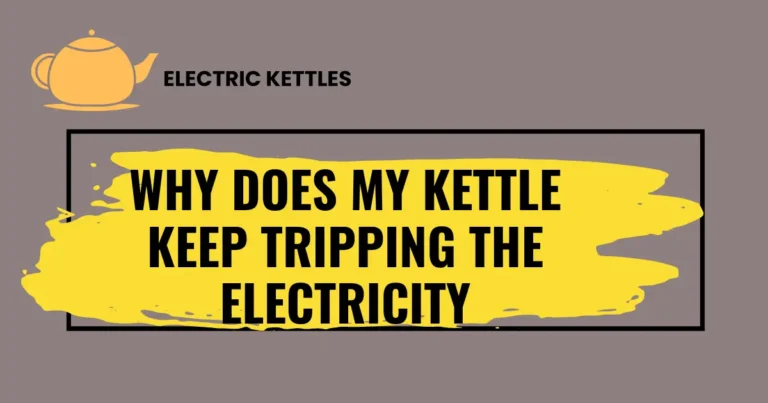 Kettle Keep Tripping