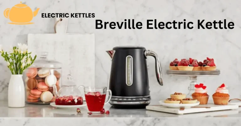 Best Breville Electric Kettle