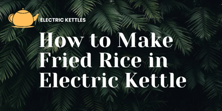 How to Make Fried Rice in Electric Kettle