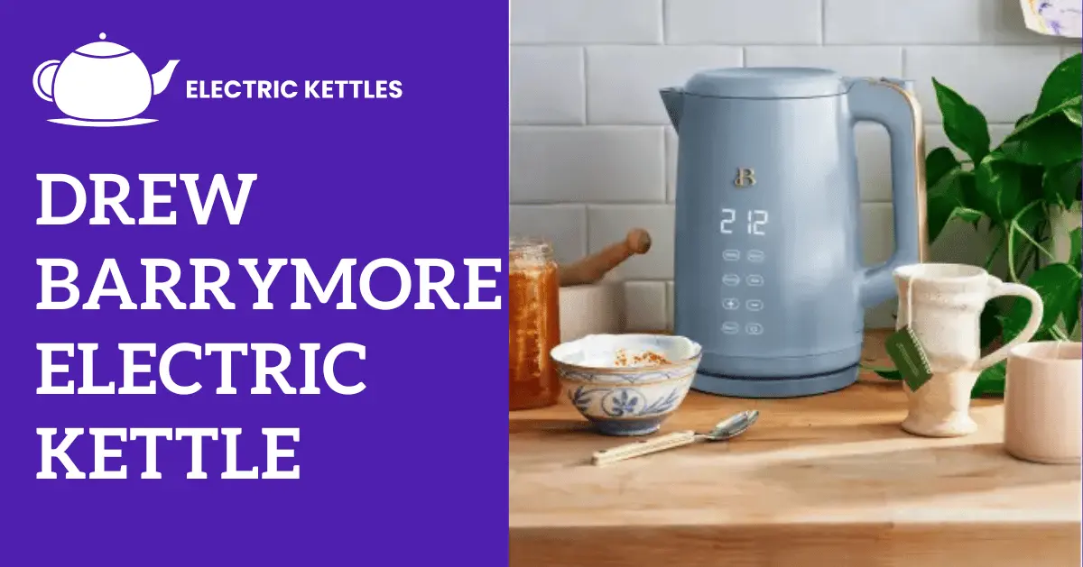 Drew Barrymore Electric Kettle on kitchen shelve